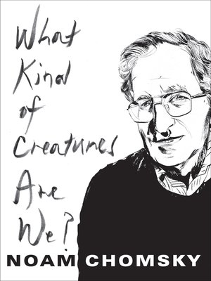 cover image of What Kind of Creatures Are We?